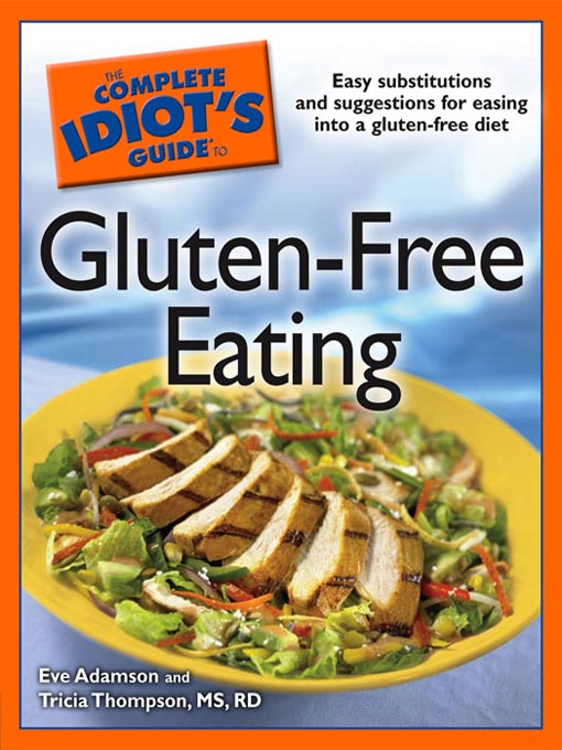 Cover image for The Complete Idiot's Guide to Gluten-Free Eating